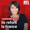 RTL podcast Ils refont la France avec Amandine Begot,  Anaïs Bouton